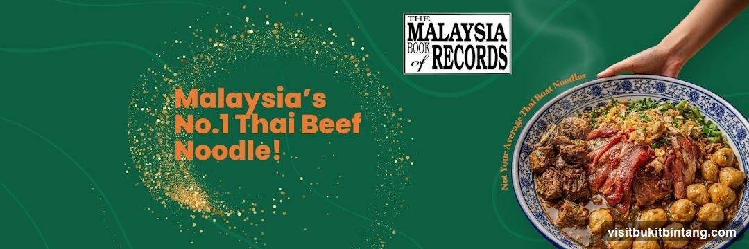 Malaysia's No.1 Thai Beef Noodle