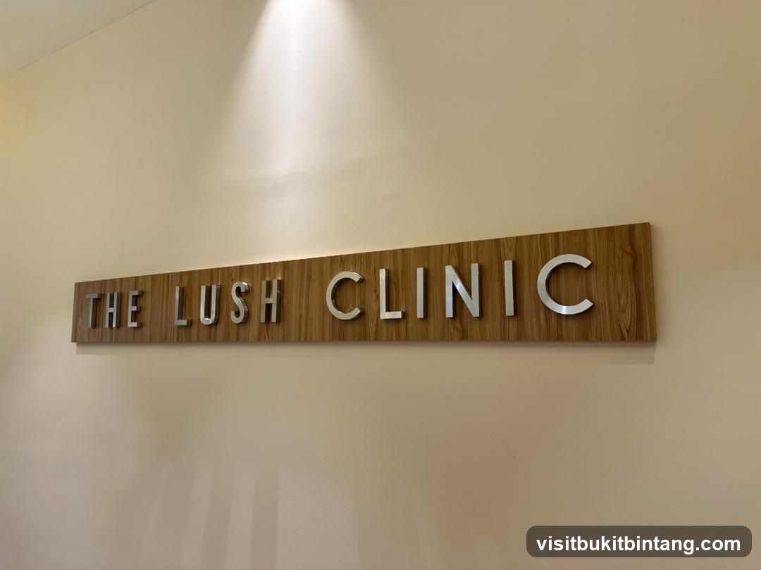 THE LUSH CLINIC @ Bukit Bintang