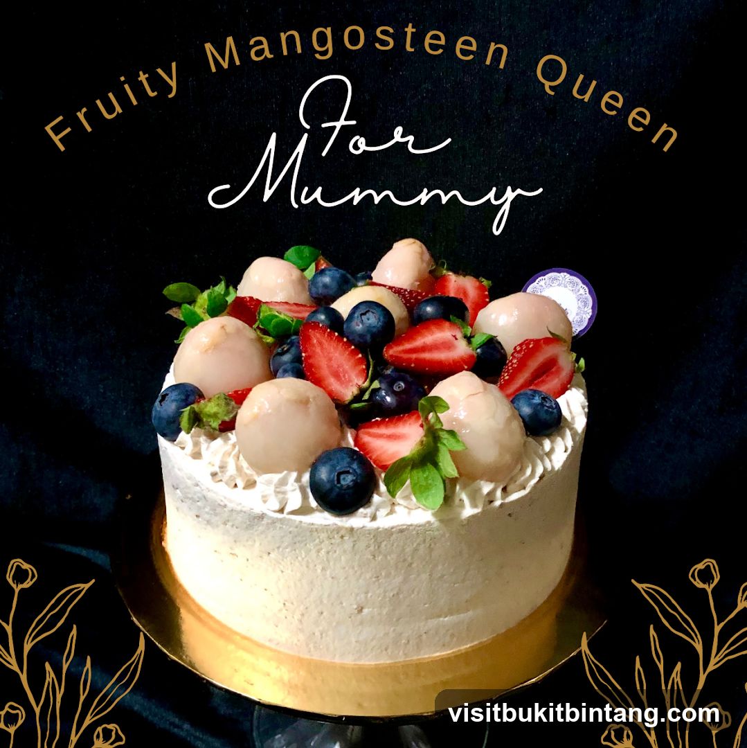Fruity Mangosteen Queen for Mummy Cake