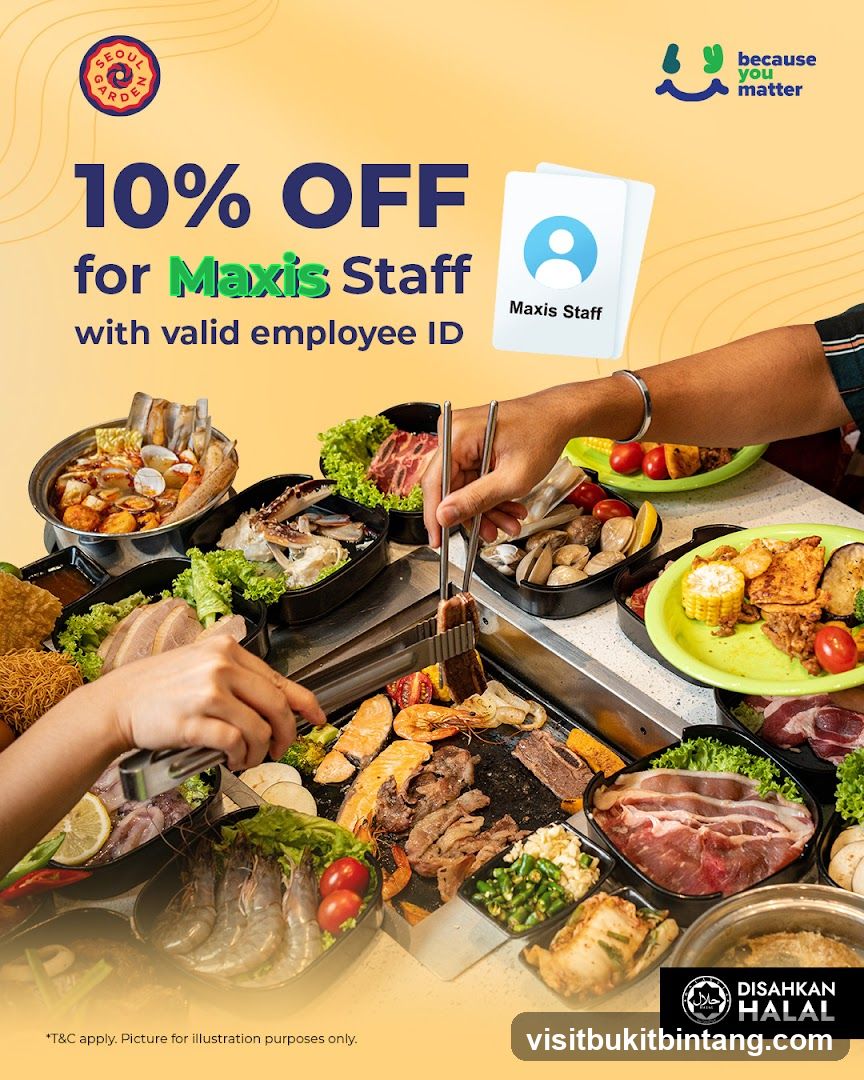 Seoul Garden 10% Off for Maxis Staff