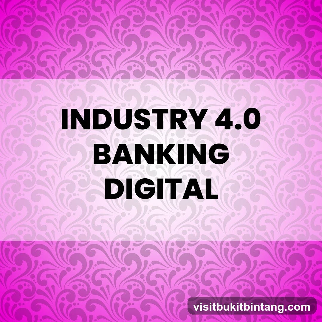 Industry 4.0 Banking Digital
